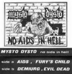 Mysto Dysto : No AIDS in Hell